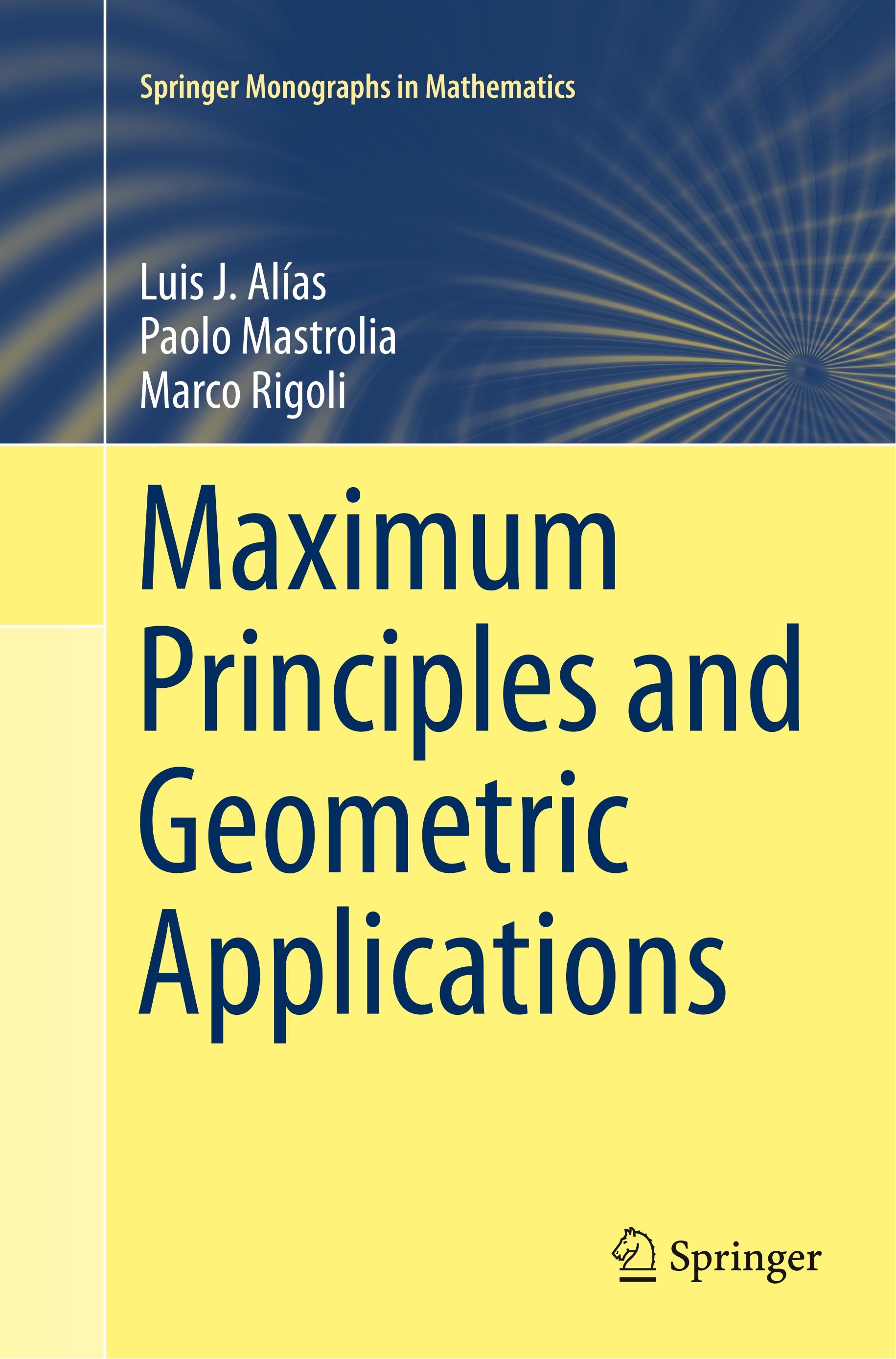 Maximum Principles and Geometric Applications