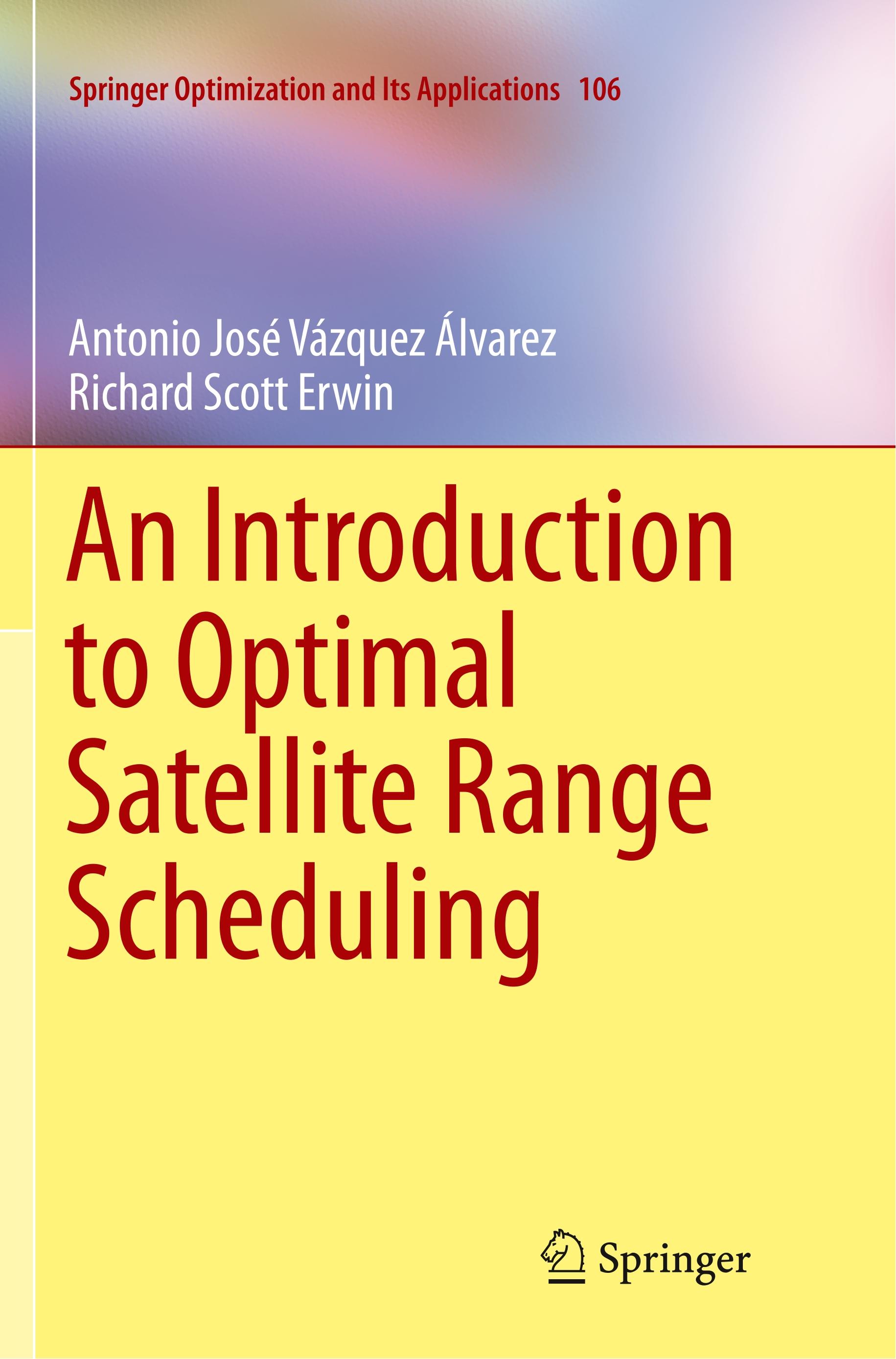 An Introduction to Optimal Satellite Range Scheduling