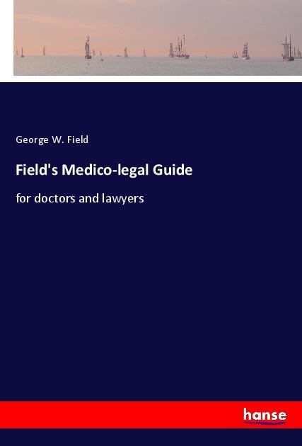 Field's Medico-legal Guide