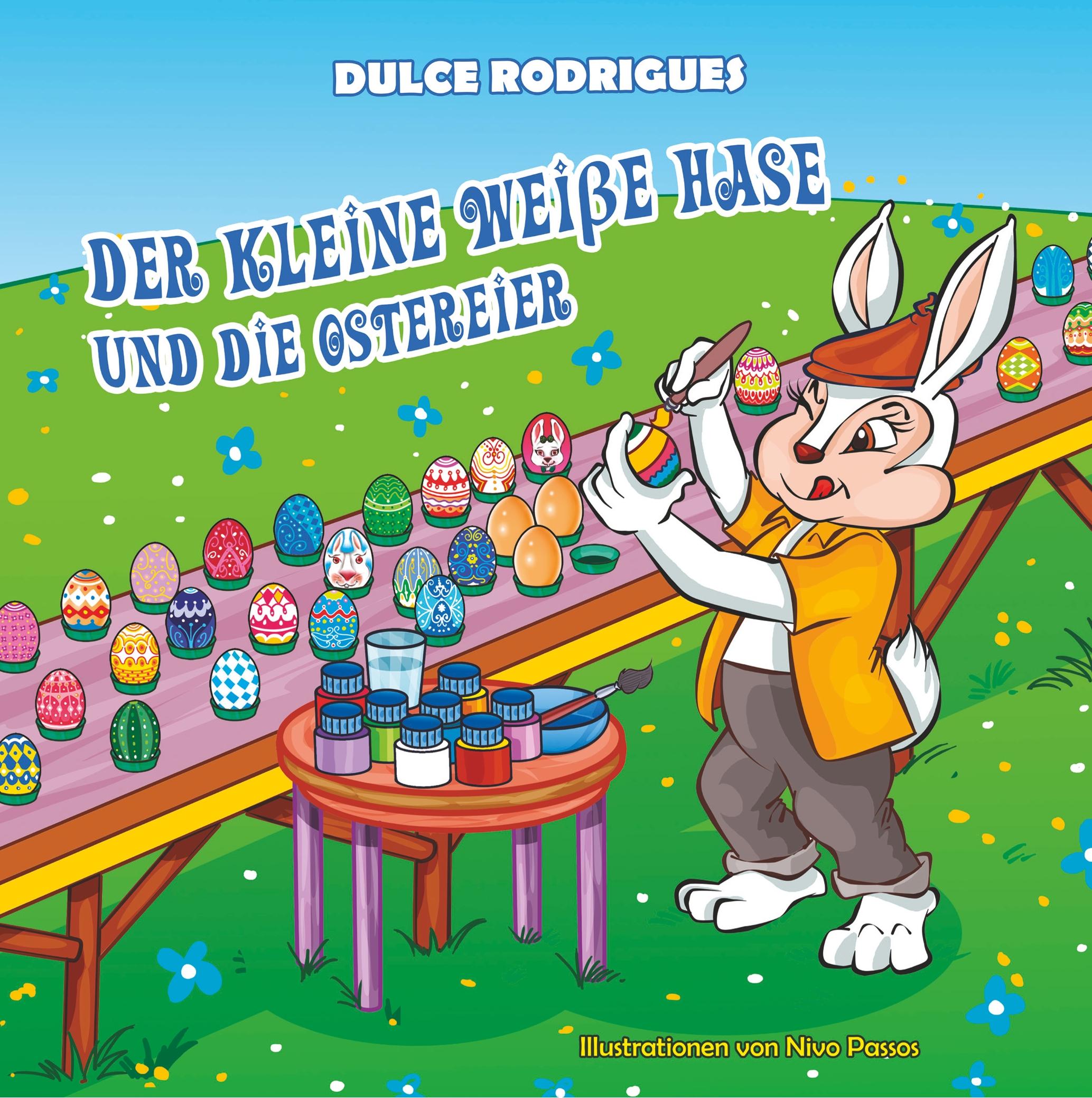 Der kleine weiße Hase und die Ostereier