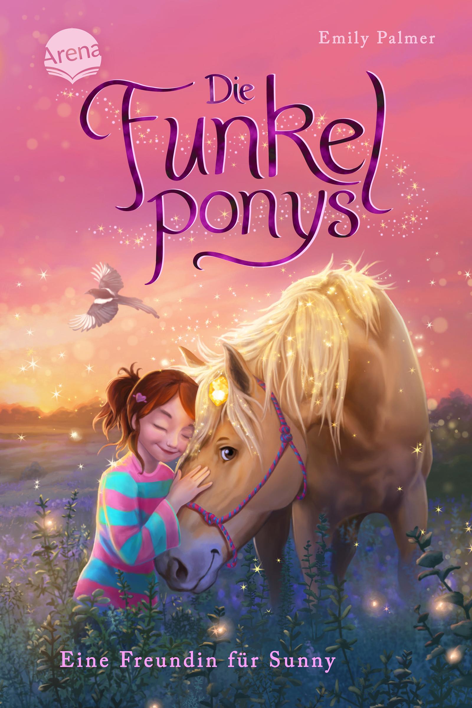 Die Funkelponys (1). Eine Freundin für Sunny