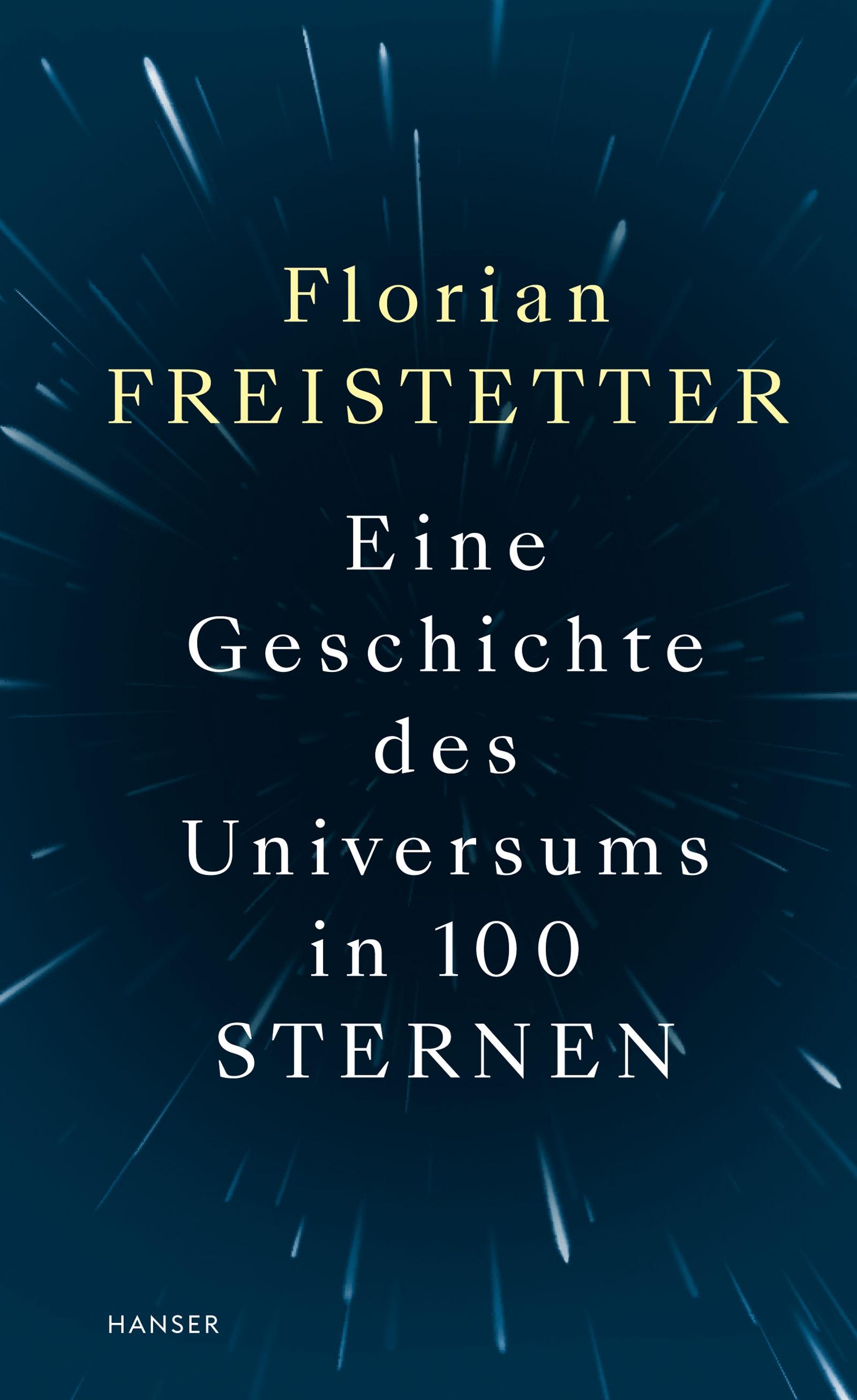 Eine Geschichte des Universums in 100 Sternen