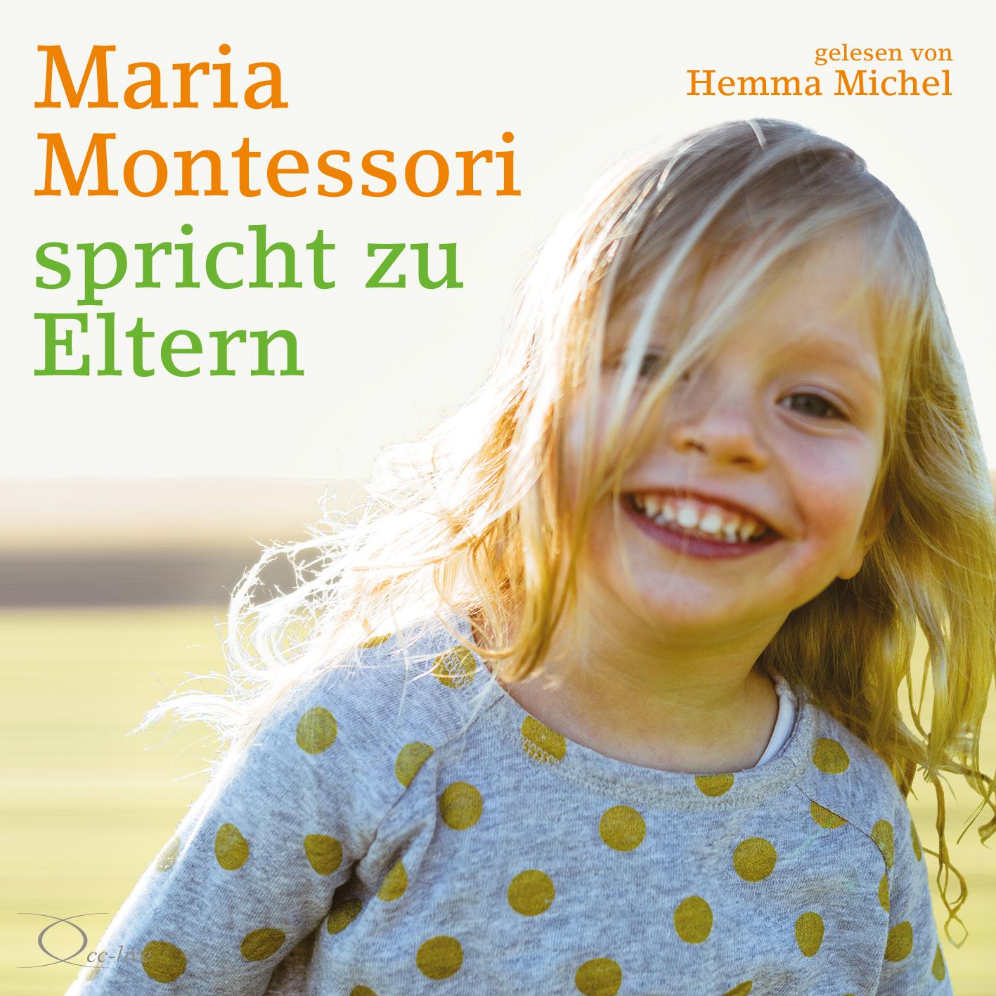 Maria Montessori spricht zu Eltern