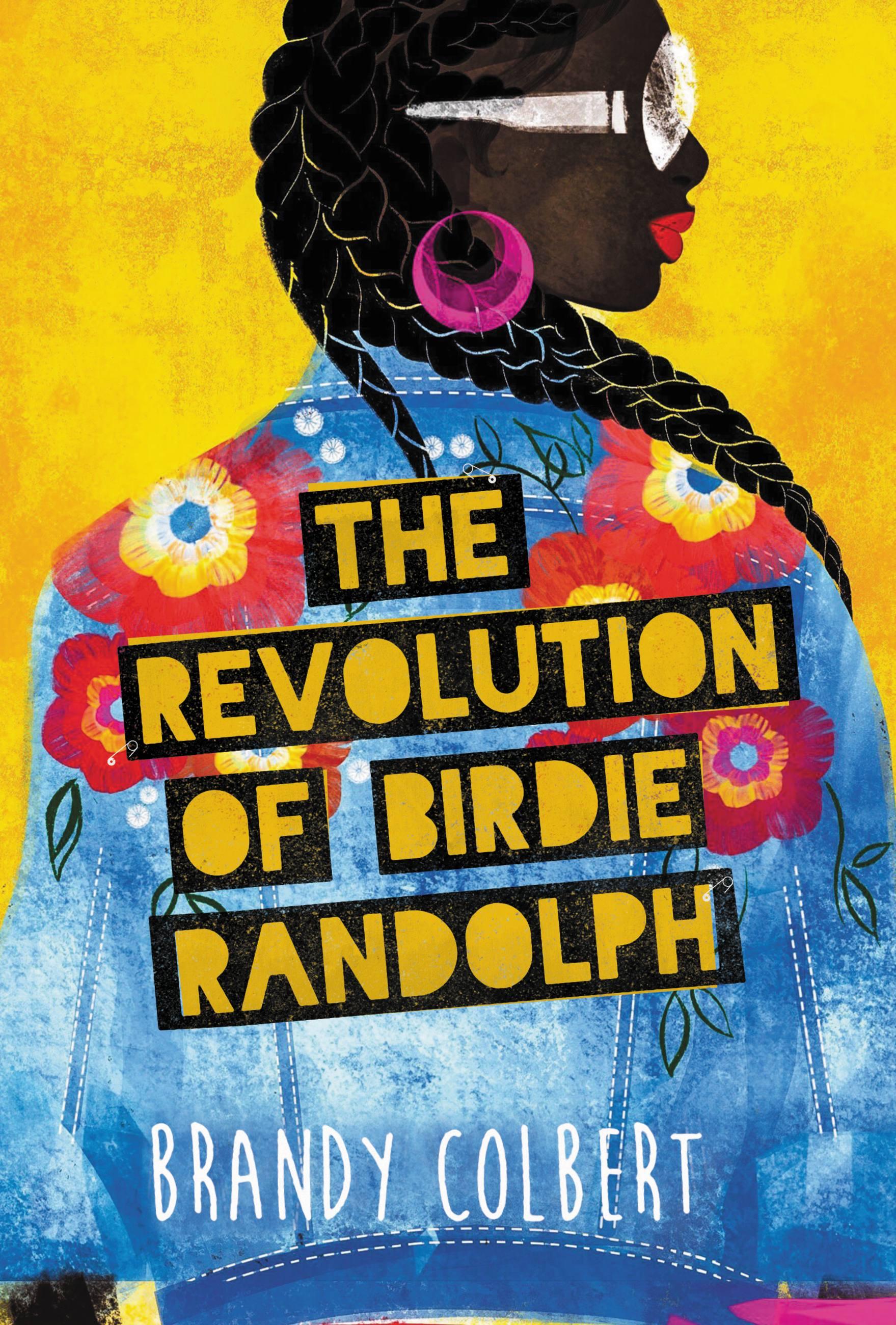 The Revolution of Birdie Randolph