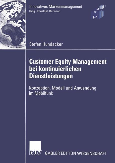 Customer Equity Management bei kontinuierlichen Dienstleistungen