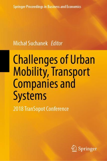 Challenges of Urban Mobility, Transport Companies and Systems