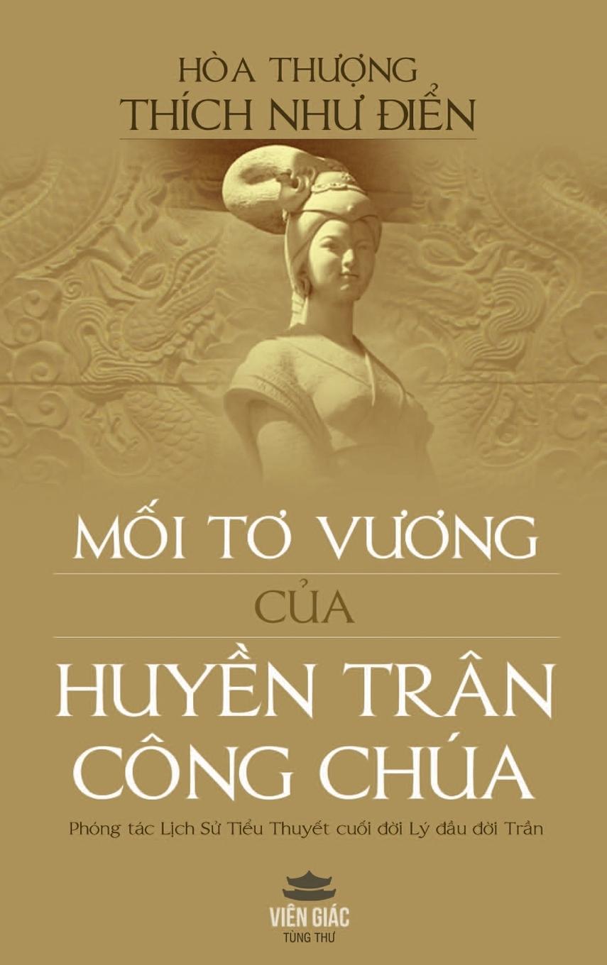 M¿i t¿ v¿¿ng c¿a Huy¿n Trân Công Chúa (bìa c¿ng)