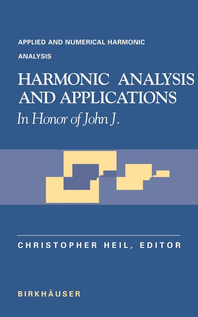 Harmonic Analysis and Applications