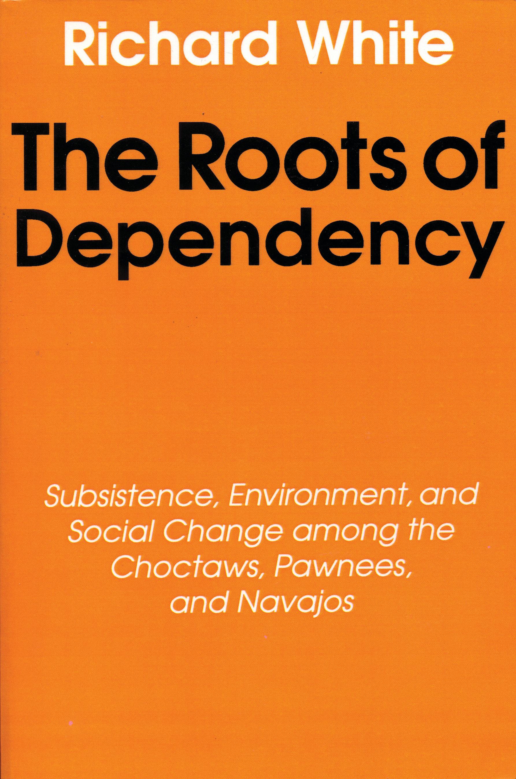 The Roots of Dependency