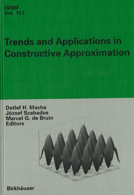 Trends and Applications in Constructive Approximation