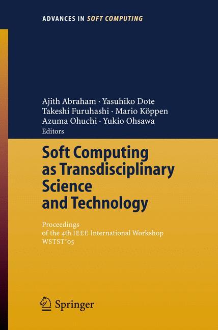 Soft Computing as Transdisciplinary Science and Technology