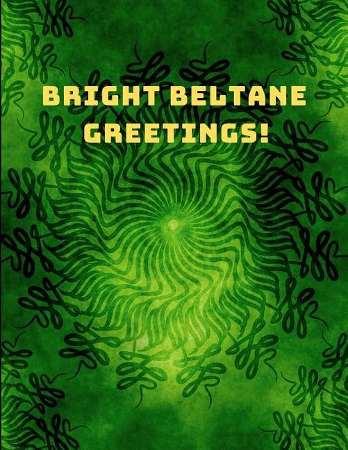 Bright Beltane Greetings!: Gaelic May Day Festival Story Book