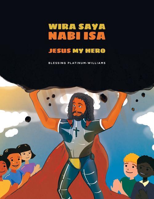 Wira Saya Nabi Isa/Jesus My Hero