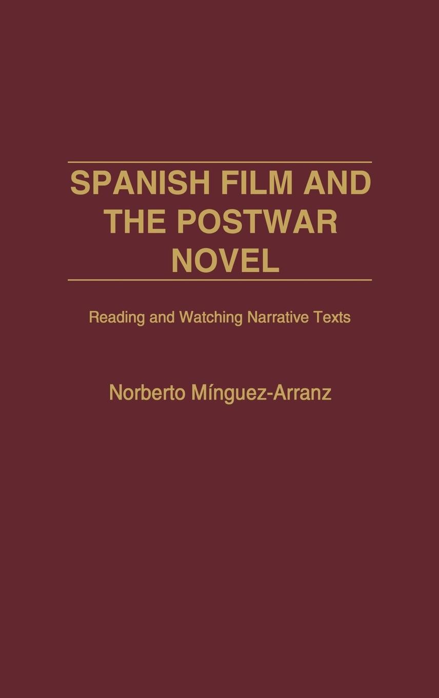 Spanish Film and the Postwar Novel