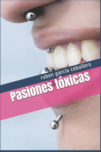 Pasiones tóxicas