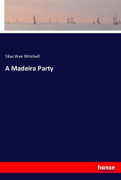 A Madeira Party