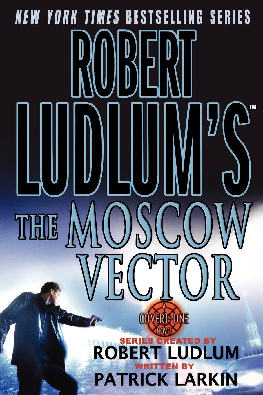 Robert Ludlum's the Moscow Vector