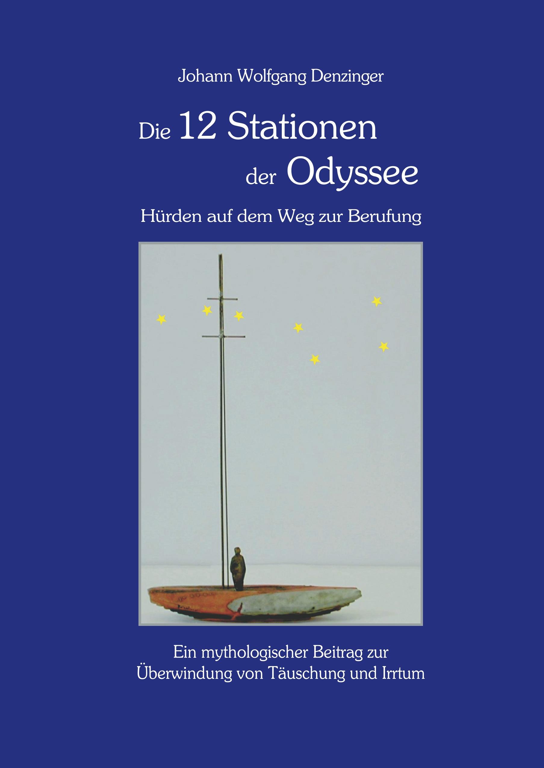 Die 12 Stationen der Odyssee - Hürden auf dem Weg zur Berufung