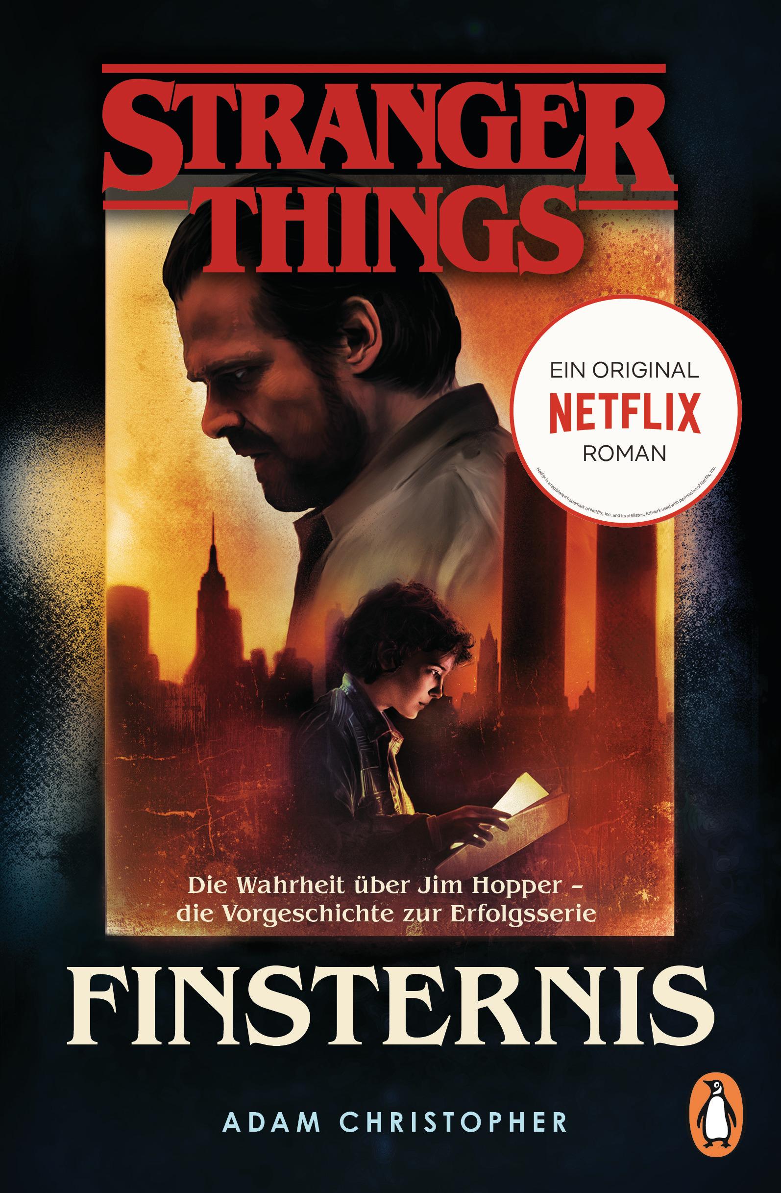 Stranger Things: Finsternis - DIE OFFIZIELLE DEUTSCHE AUSGABE - ein NETFLIX-Original