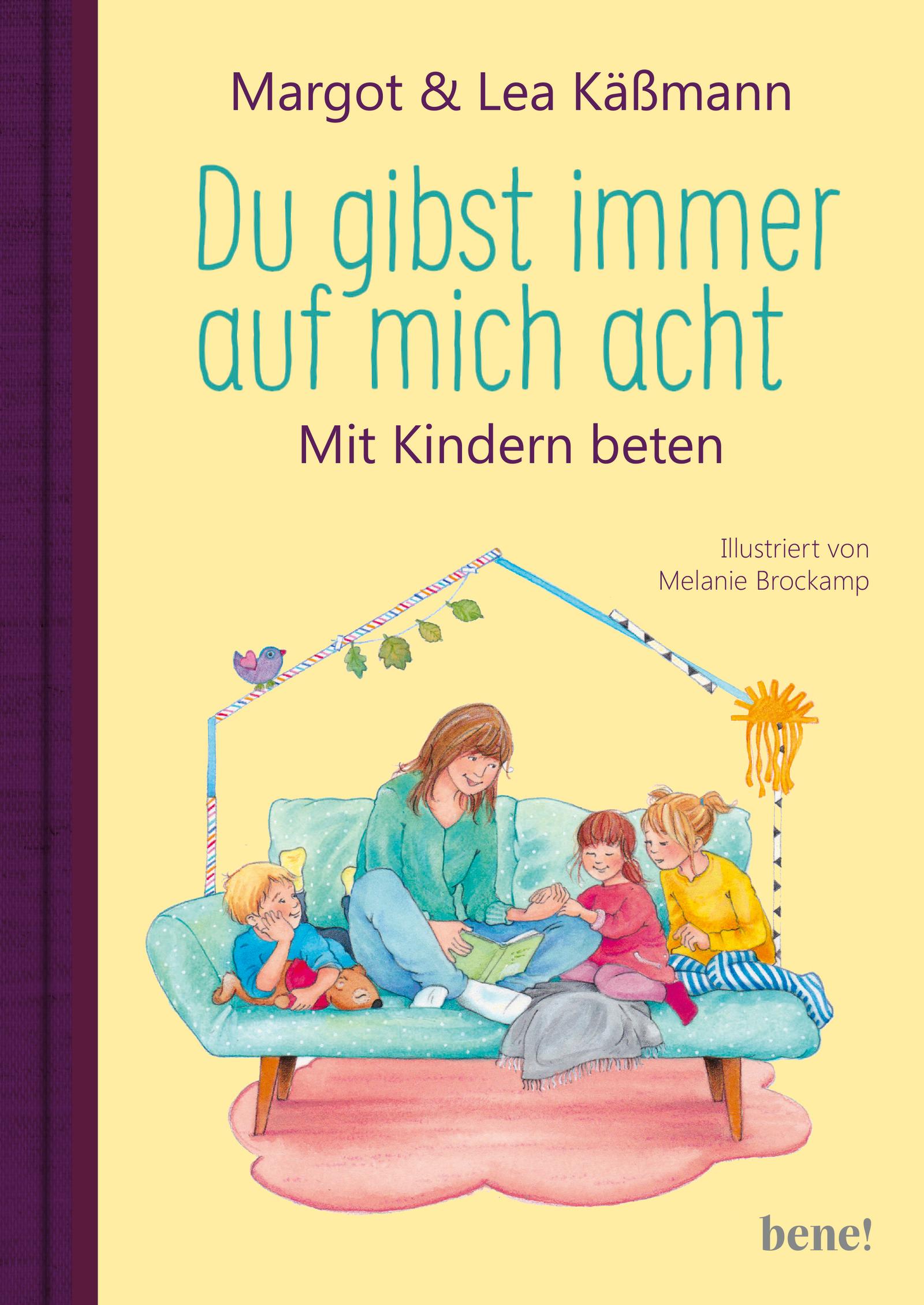 Du gibst immer auf mich acht - Gebete für Kinder ab 4 Jahren