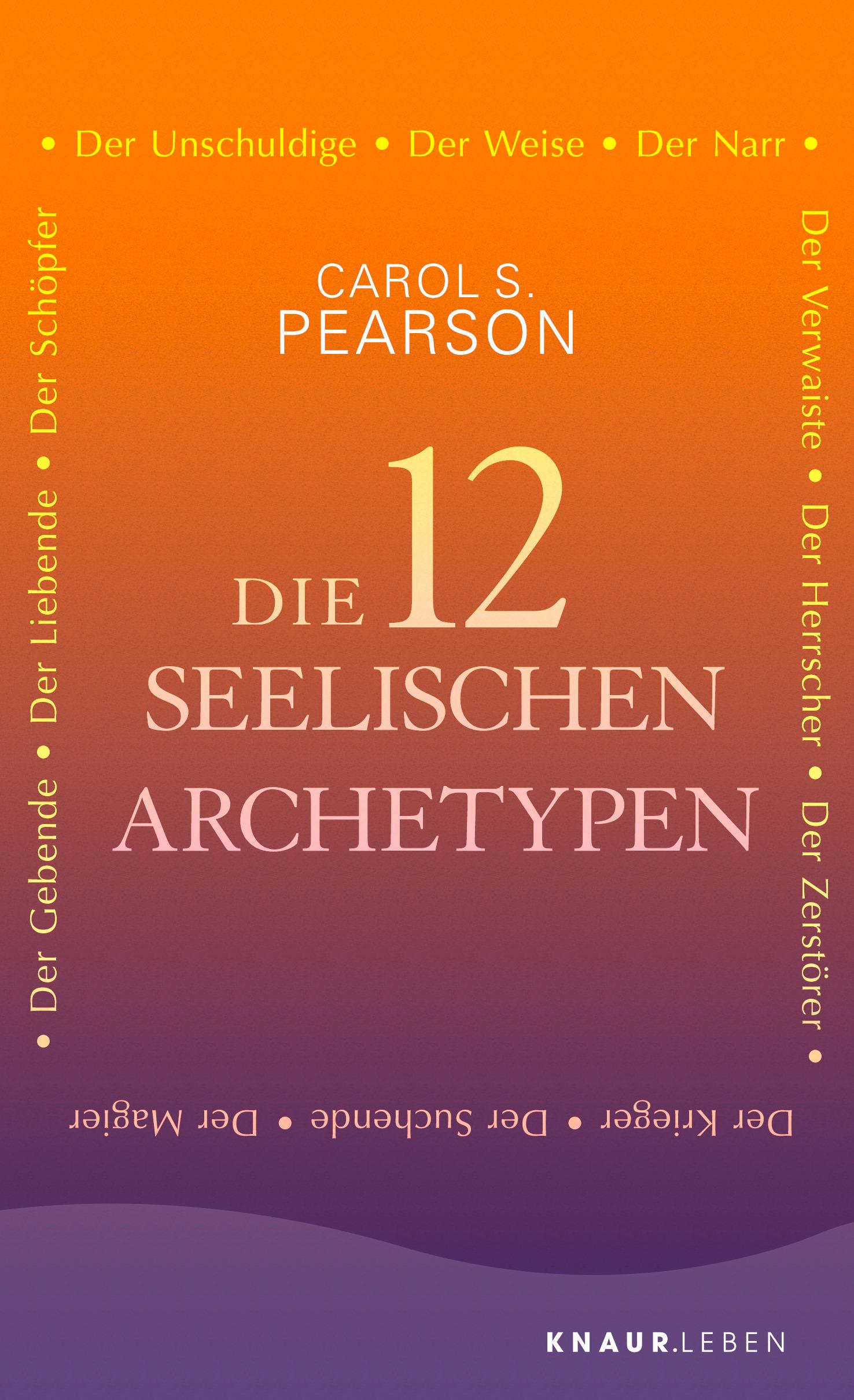 Die 12 seelischen Archetypen