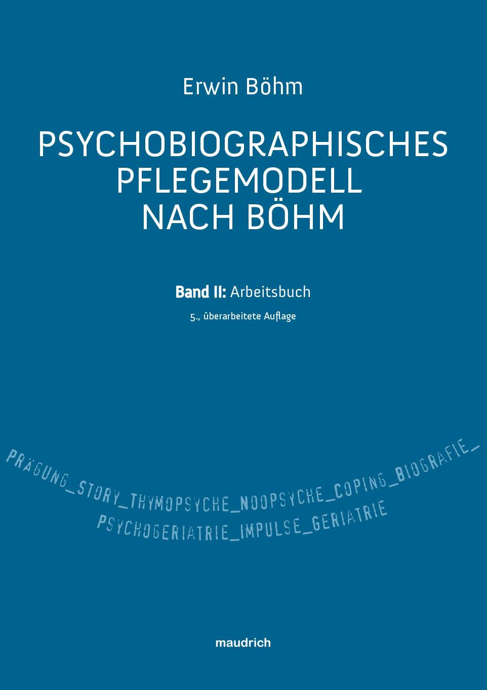 Psychobiografisches Pflegemodell nach Böhm