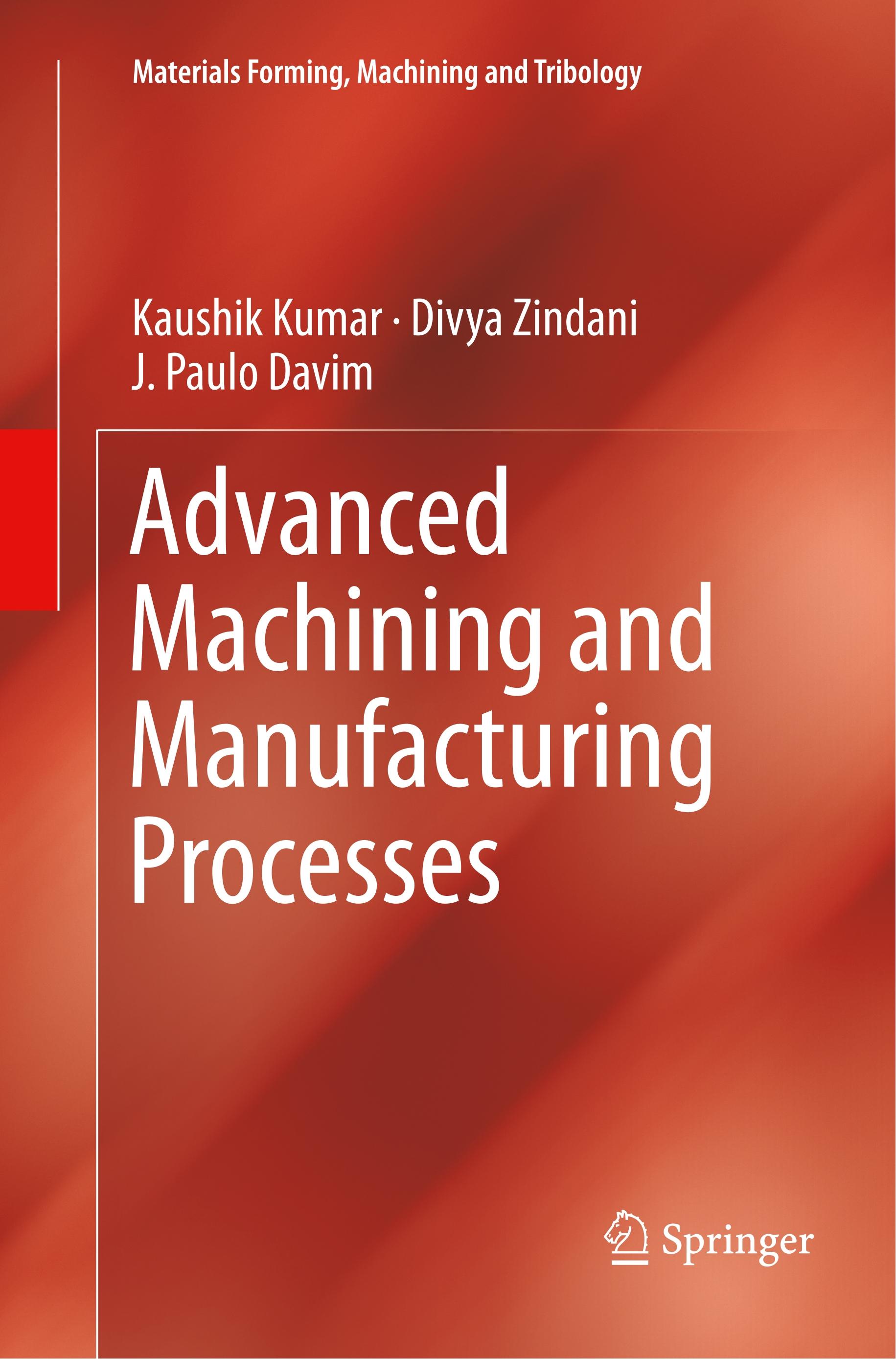 Advanced Machining and Manufacturing Processes