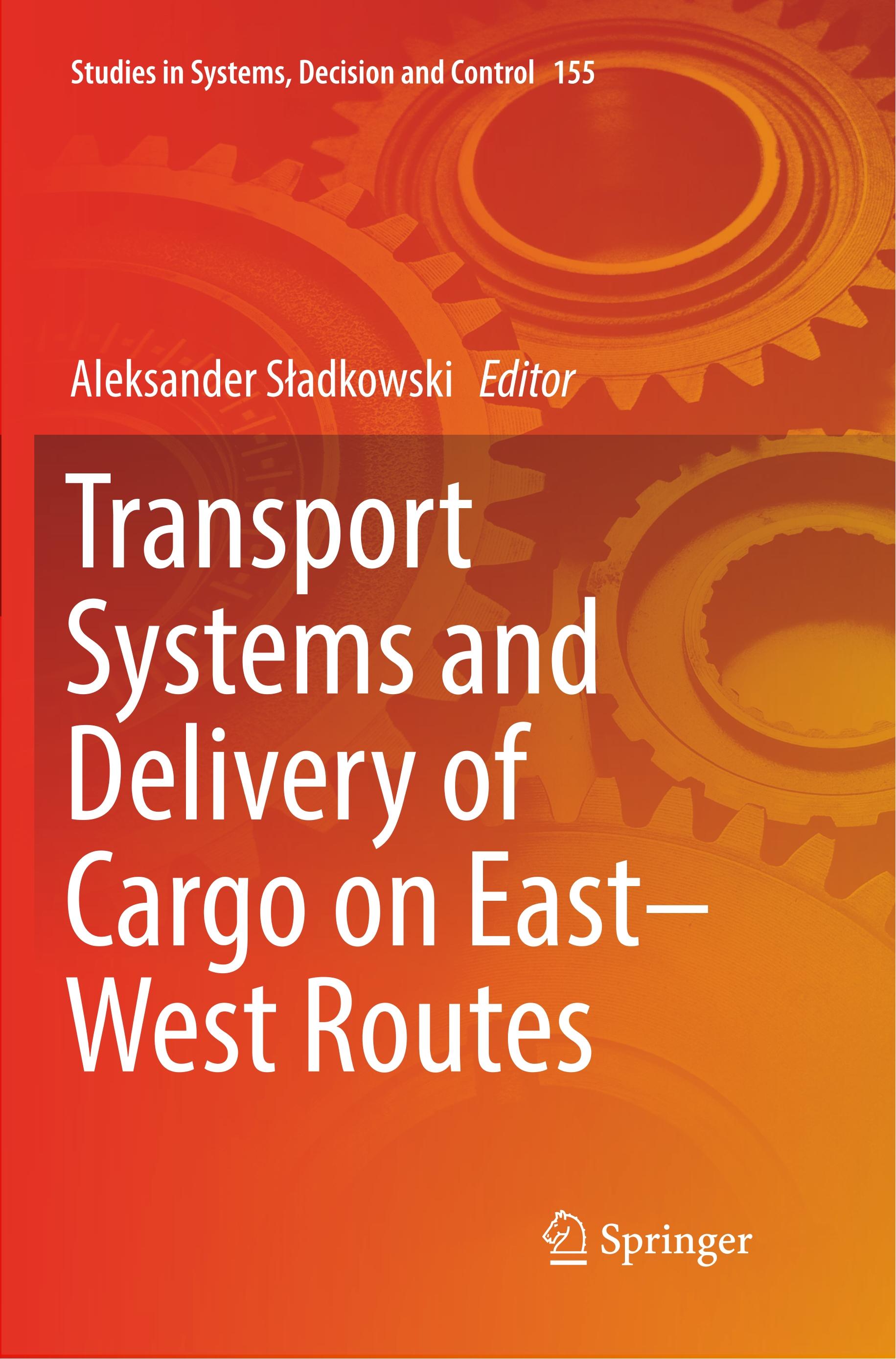 Transport Systems and Delivery of Cargo on East¿West Routes