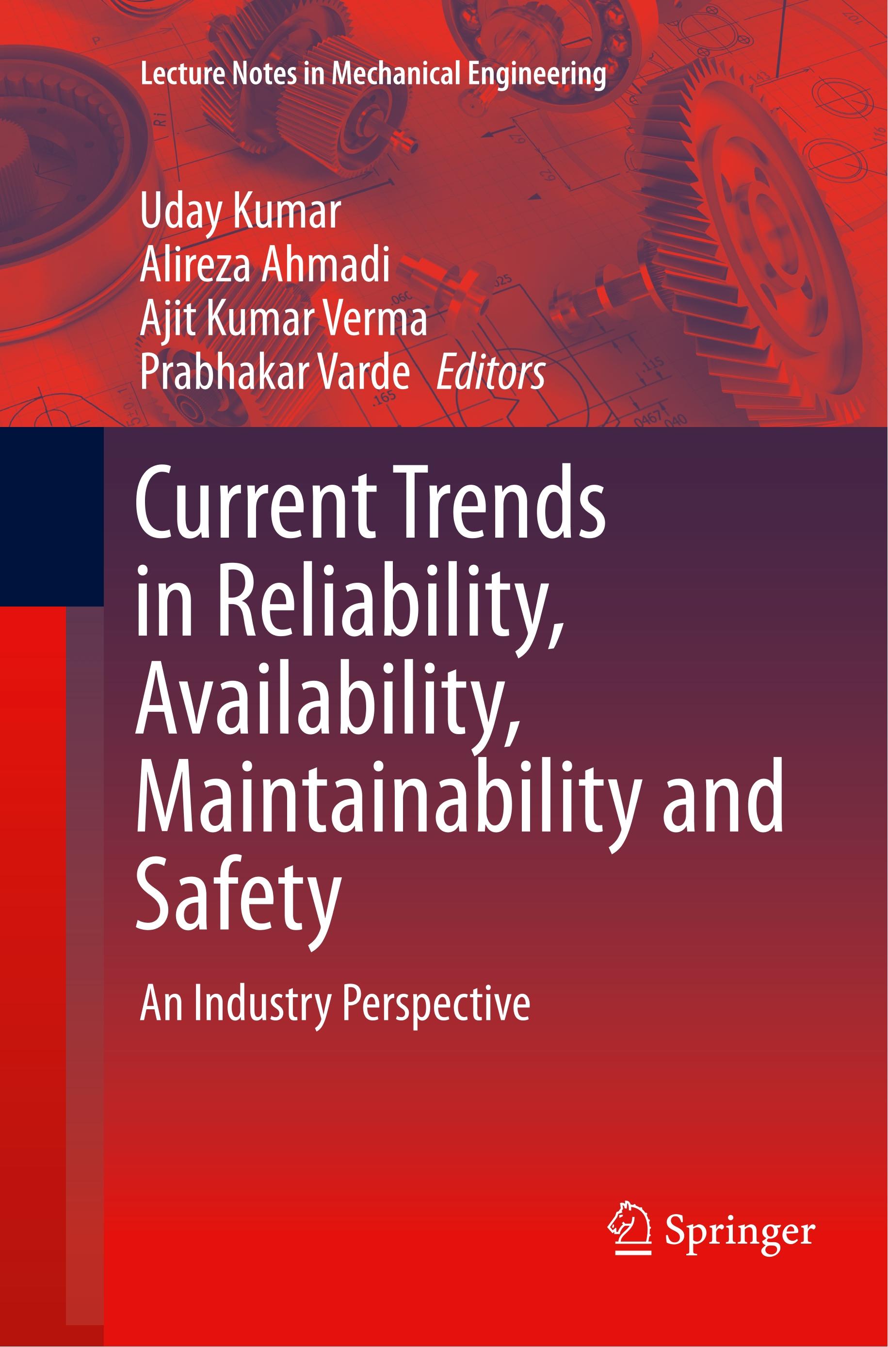 Current Trends in Reliability, Availability, Maintainability and Safety