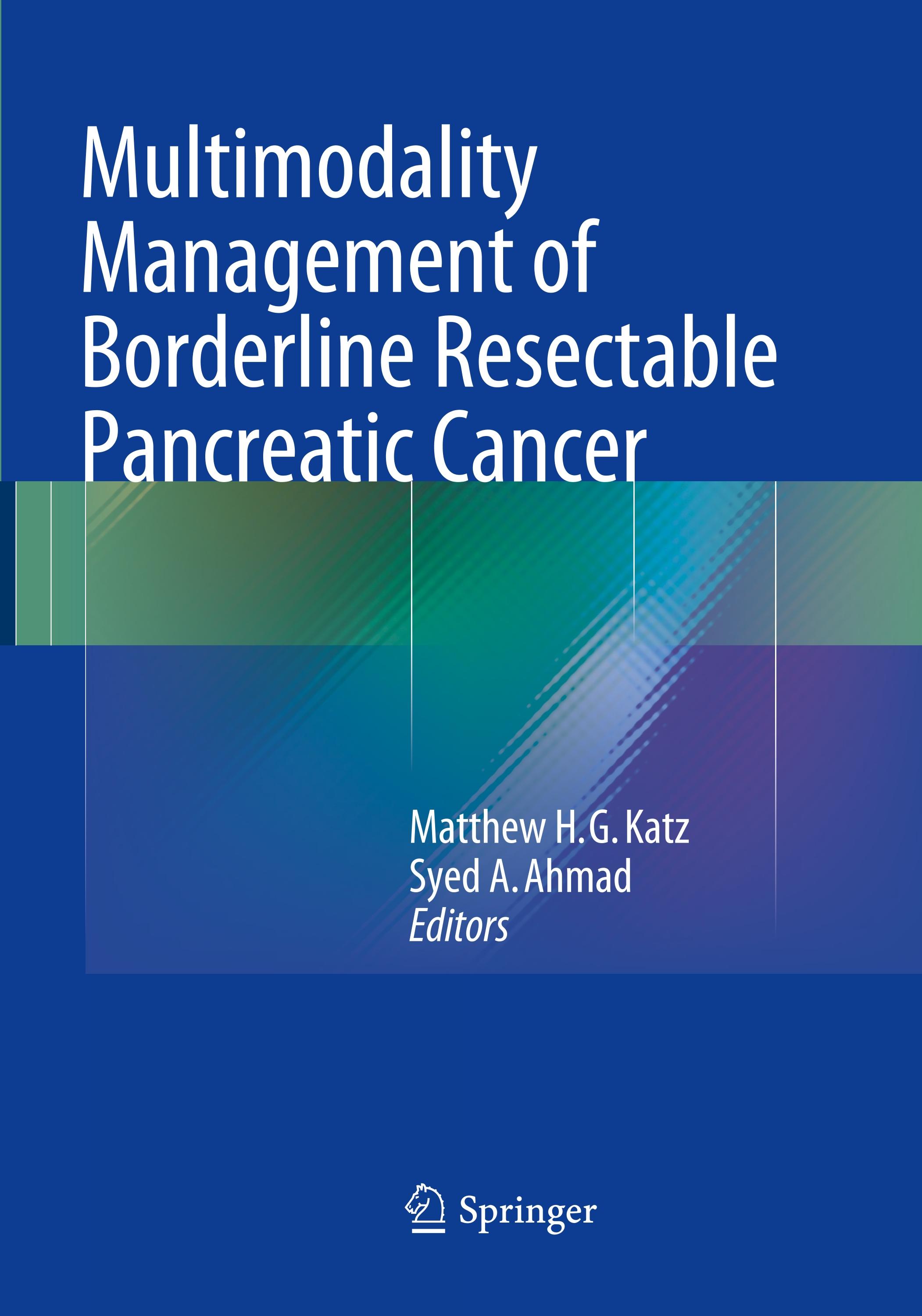 Multimodality Management of Borderline Resectable Pancreatic Cancer