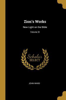 Zion's Works