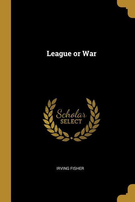 League or War