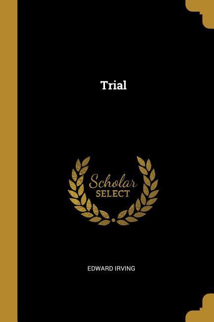 Trial