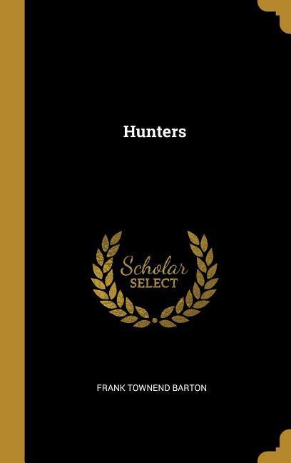 Hunters