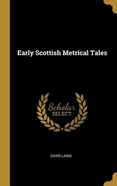 Early Scottish Metrical Tales