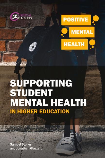 Supporting Student Mental Health in Higher Education