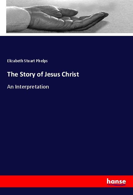 The Story of Jesus Christ