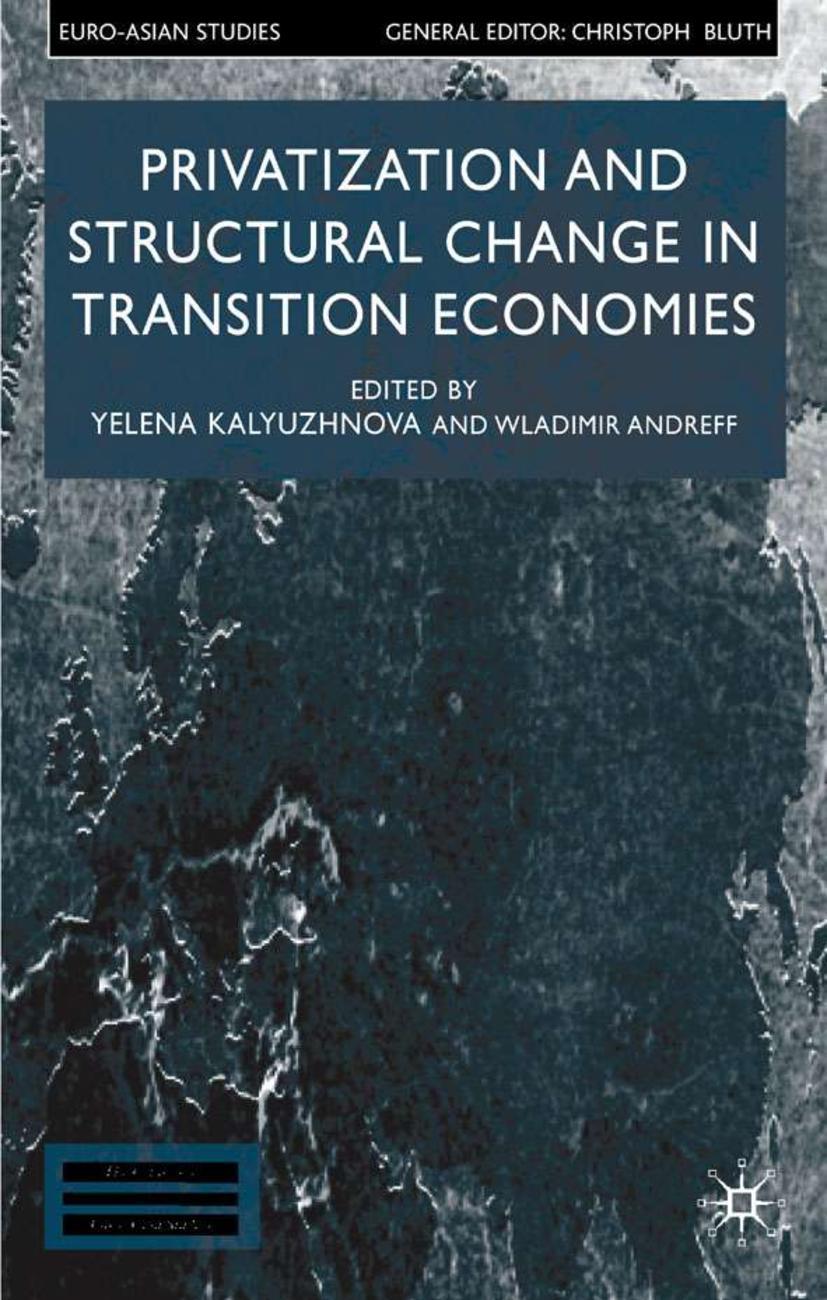 Privatisation and Structural Change in Transition Economies