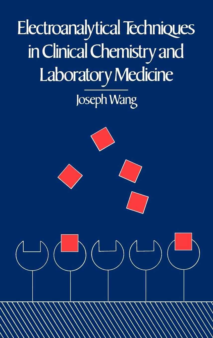 Electroanalytical Techniques in Clinical Chemistry and Laboratory Medicine