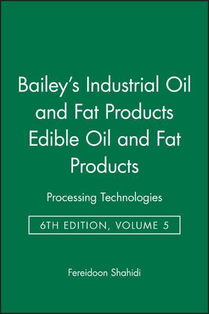 Bailey's Industrial Oil and Fat Products, Set