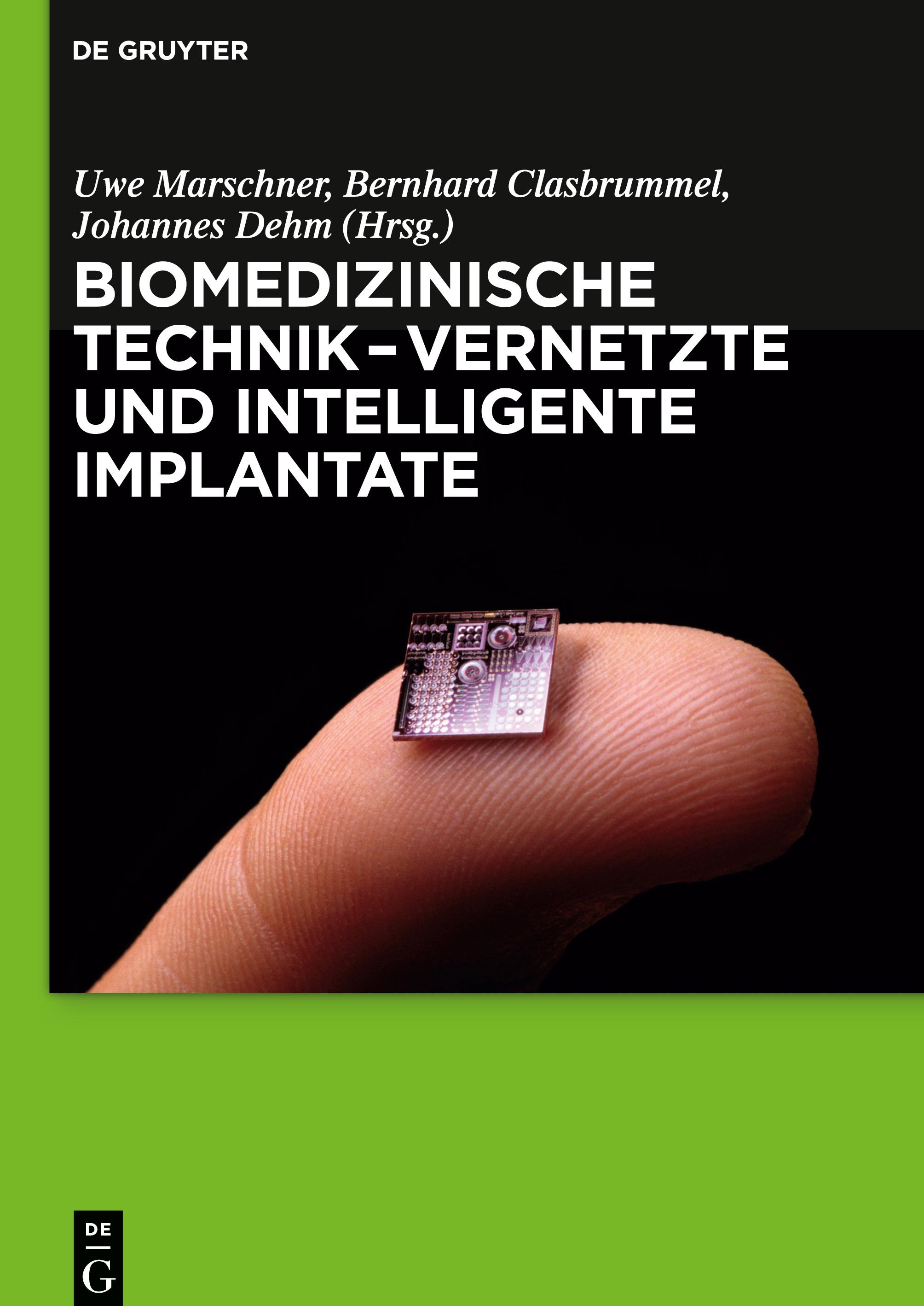 Biomedizinische Technik - Vernetzte und intelligente Implantate