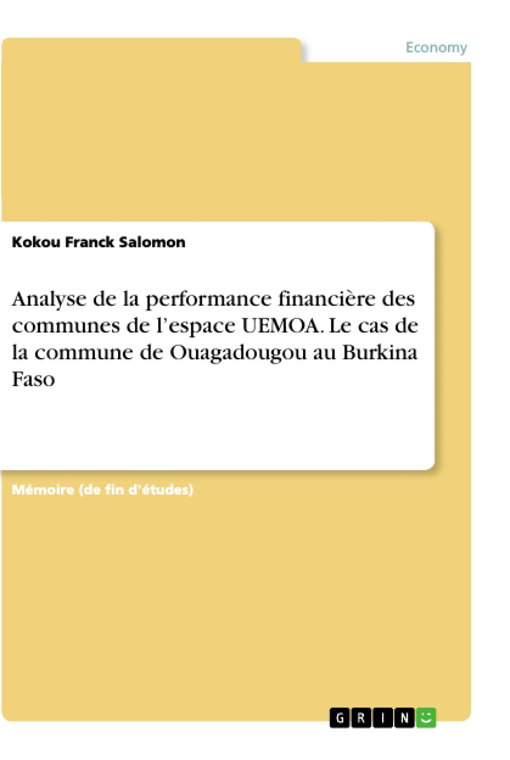 Analyse de la performance financière des communes de l¿espace UEMOA. Le cas de la commune de Ouagadougou au Burkina Faso