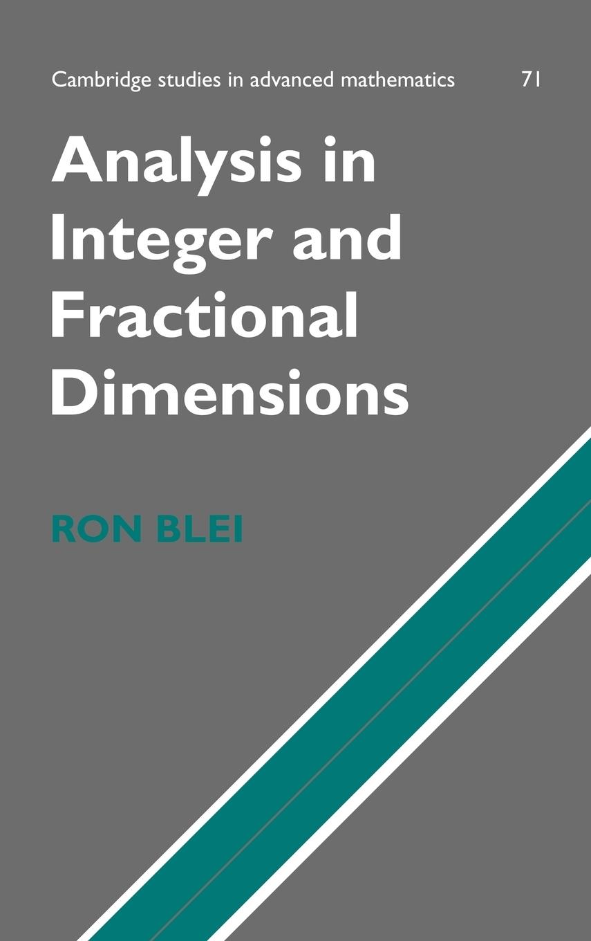 Analysis in Integer and Fractional Dimensions