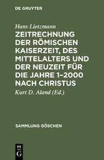 Zeitrechnung der römischen Kaiserzeit, des Mittelalters und der Neuzeit für die Jahre 1¿2000 nach Christus