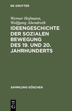 Ideengeschichte der sozialen Bewegung des 19. und 20. Jahrhunderts