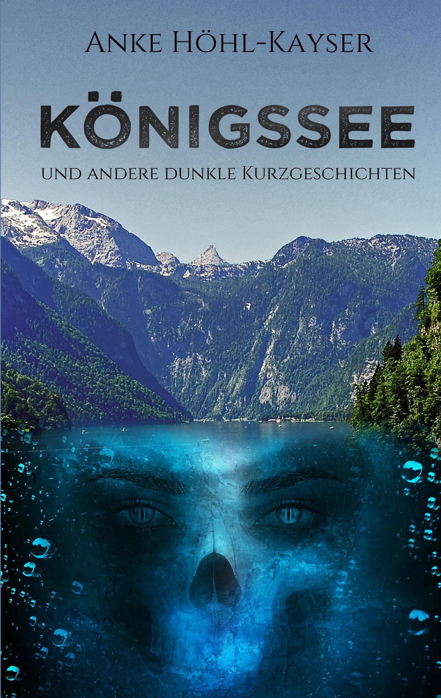 Königssee und andere dunkle Kurzgeschichten