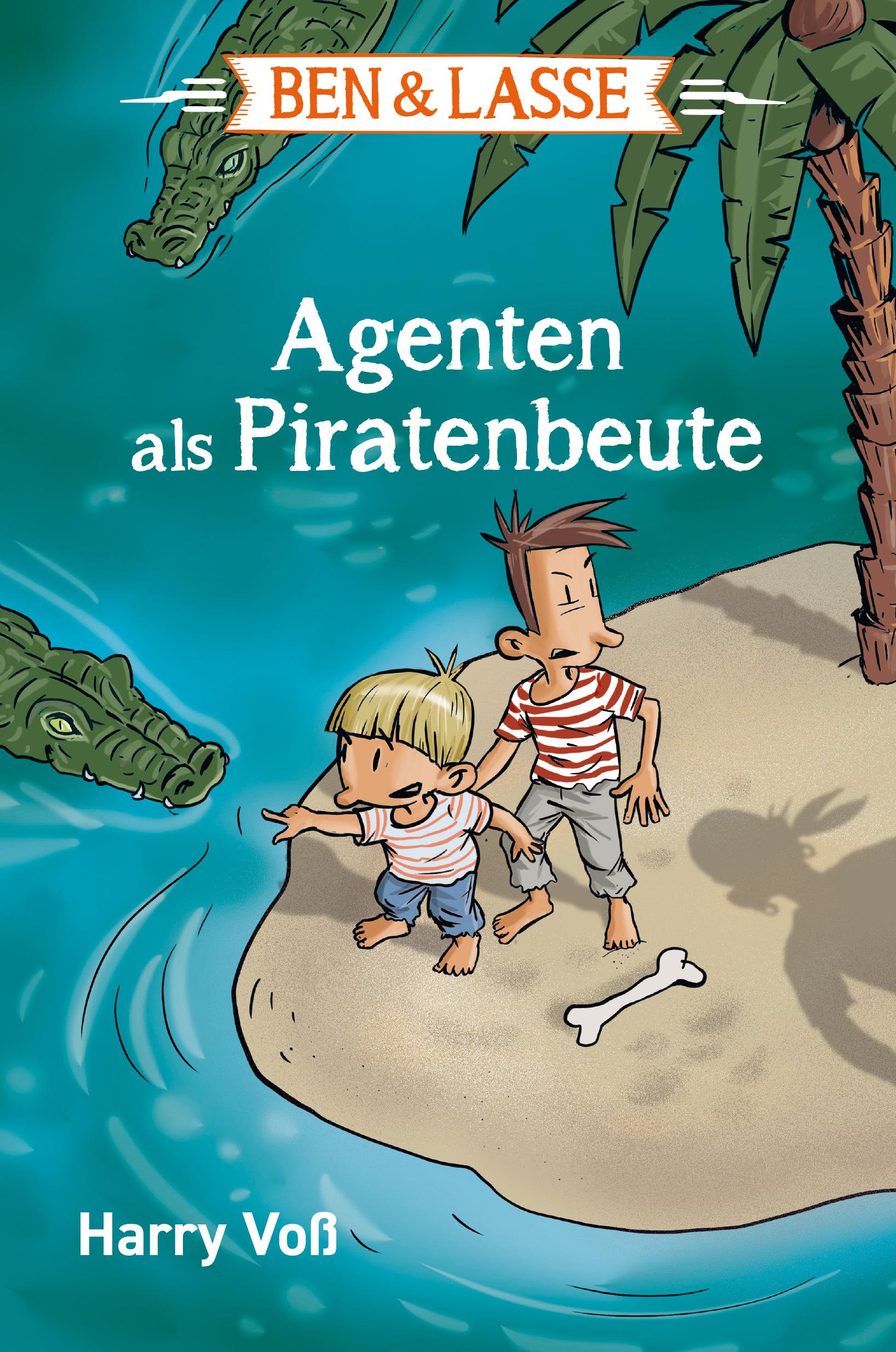 Ben & Lasse - Agenten als Piratenbeute