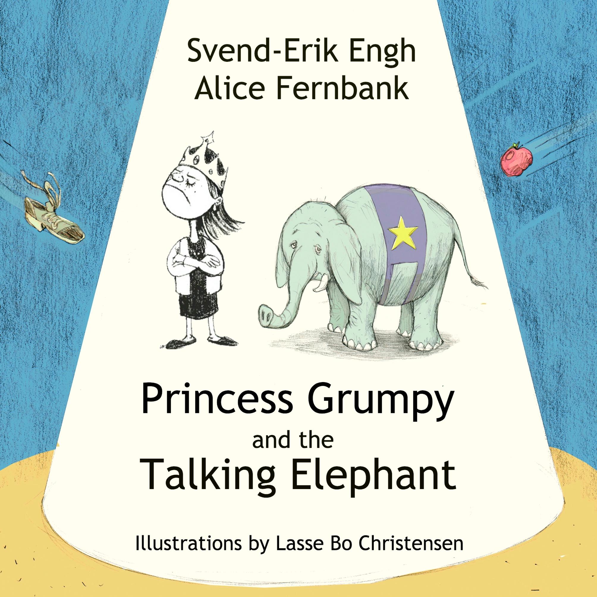 Princess Grumpy and the Talking Elephant