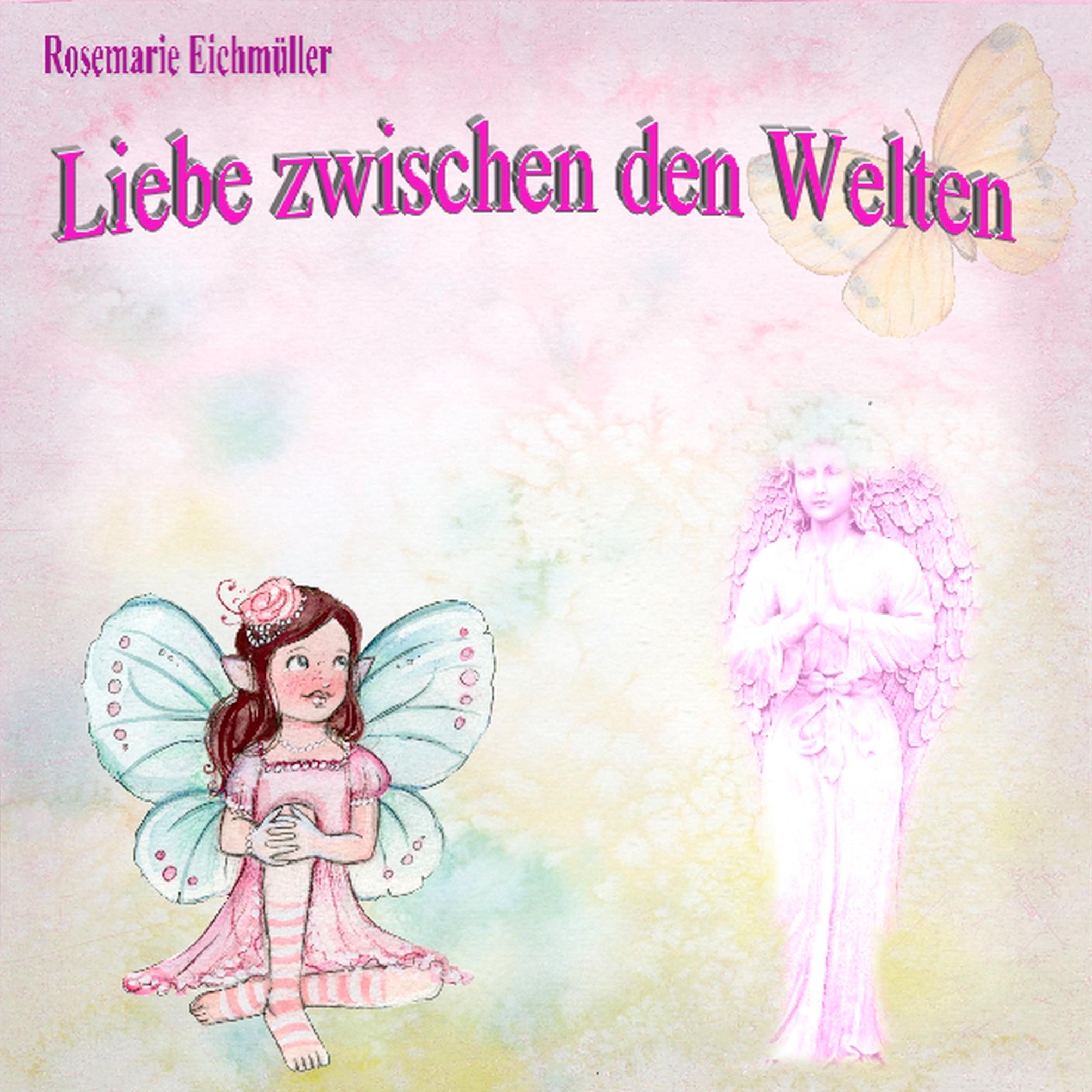 Liebe zwischen den Welten