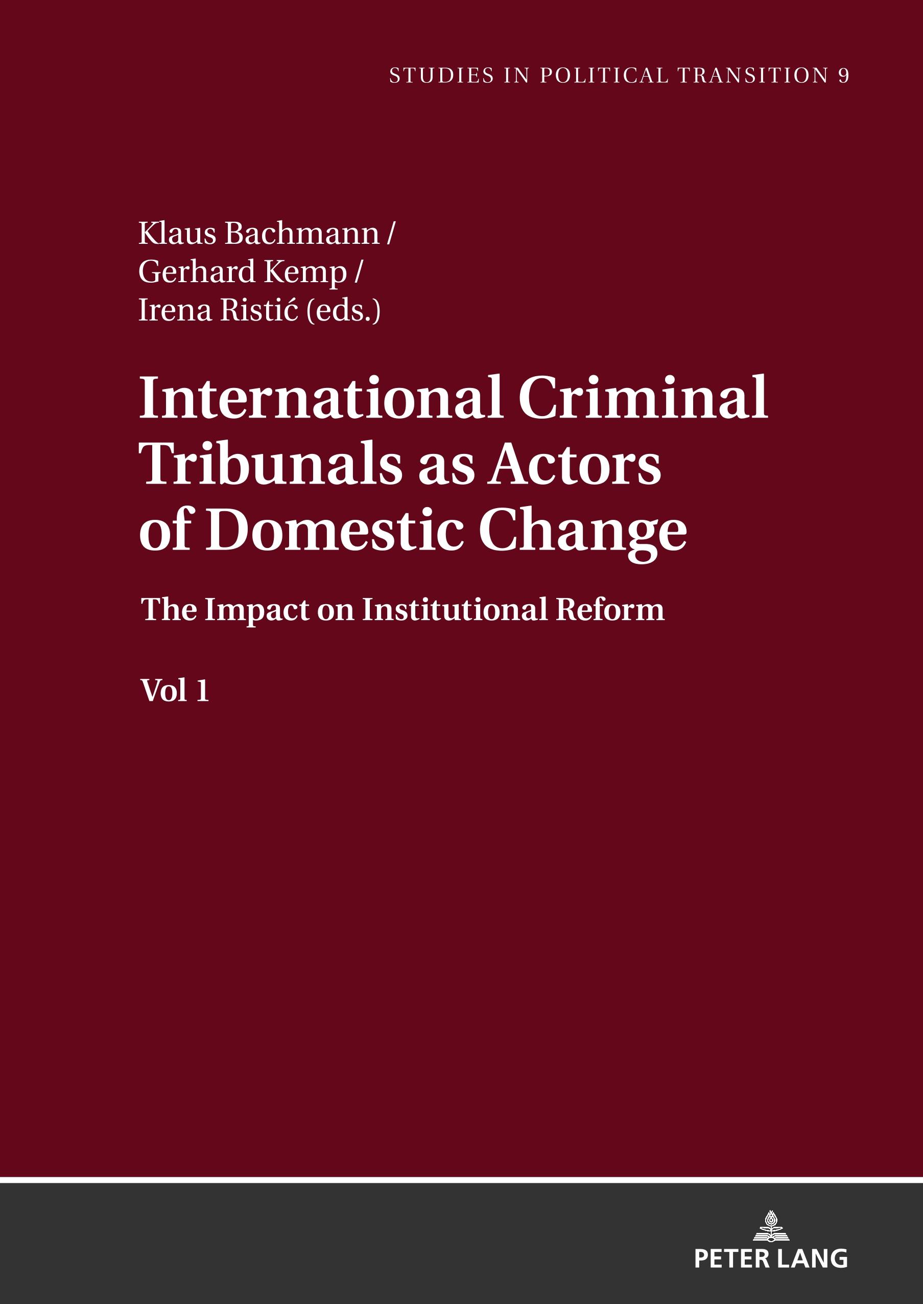 International Criminal Tribunals as Actors of Domestic Change